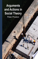 Arguments and actions in social theory /