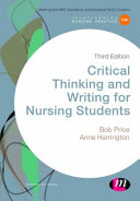 Critical thinking and writing for nursing students /