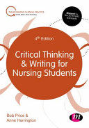 Critical thinking and writing in nursing /