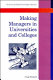 Making managers in universities and colleges /