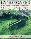 Landscapes of conflict : a field guide to the New Zealand wars /