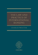 The law and practice of international banking /