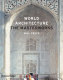 World architecture : the masterworks /