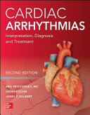 Cardiac arrhythmias : interpretation, diagnosis, and treatment /