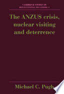 The ANZUS crisis, nuclear visiting and deterrence /