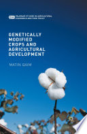Genetically modified crops and agricultural development /