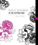 Textile designers at the cutting edge /