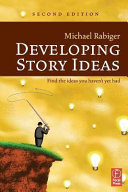Developing story ideas /