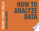 How to analyze data /
