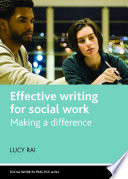 Effective writing for social work : making a difference /