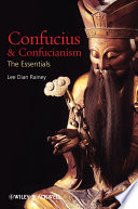 Confucius and Confucianism : the essentials /