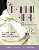 The restaurant start-up guide : a 12-month plan for successfully starting a restaurant /