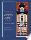 Reading graphic design history : image, text, and context /