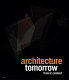 Architecture tomorrow /