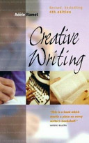 Creative writing : unlock your imagination, develop your writing skills, and get your work published /