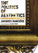 The politics of aesthetics : the distribution of the sensible /