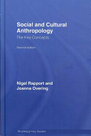 Social and cultural anthropology : the key concepts /