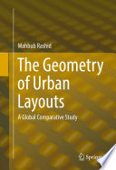 The geometry of urban layouts : a global comparative study /