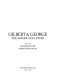Gilbert & George : the Singing sculpture /