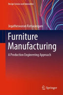 Furniture manufacturing : a production engineering approach /