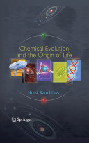 Chemical evolution and the origin of life /