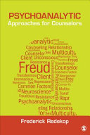 Psychoanalytic approaches for counselors /
