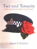 Tact and tenacity : New Zealand women in policing /