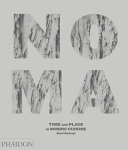 Noma : time and place in Nordic cuisine /