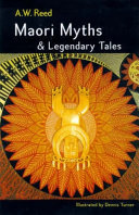 Maori myths & legendary tales /
