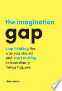 The imagination gap /
