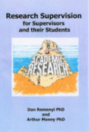 Research supervision for supervisors and their students /