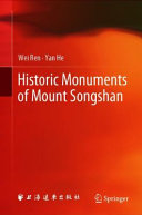 Historic monuments of Mount Songshan /