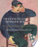 Twentieth-century modern masters : the Jacques and Natasha Gelman collection /