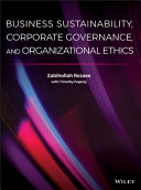 Business sustainability, corporate governance, and organizational ethics /