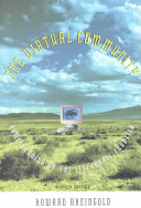 The virtual community : homesteading on the electronic frontier /
