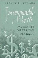 Incomparable worth : pay equity meets the market /
