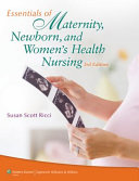 Essentials of maternity, newborn & women's health nursing /