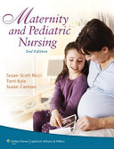Maternity and pediatric nursing /