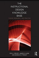 The instructional design knowledge base : theory, research, and practice /
