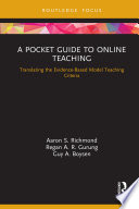 A pocket guide to online teaching : translating the evidence-based model teaching criteria /