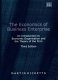 The economics of business enterprise : an introduction to economic organization and the theory of the firm /