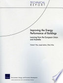 Improving the energy performance of buildings : learning from the European Union and Australia /