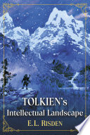 Tolkien's Intellectual Landscape /