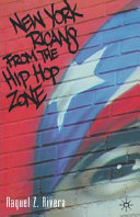 New York Ricans from the hip hop zone /