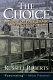The choice : a fable of free trade and protectionism /
