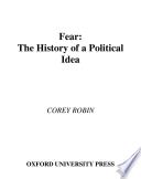 Fear : the history of a political idea /