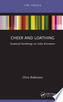 Cheer and Loathing : Scattered Ramblings on Indie Animation /