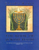 The book of Jewish food : an odyssey from Samarkand and Vilna to the present day /