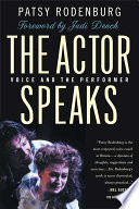 The actor speaks : voice and the performer /