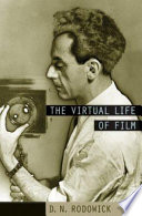 The virtual life of film /